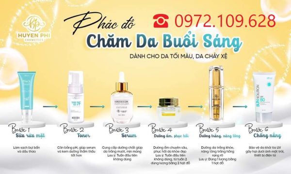 Các bước chăm sóc da buổi sáng Mỹ phẩm Huyền Phi